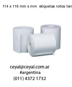 114 x 116 mm x mm  etiquetas rollos termicos
