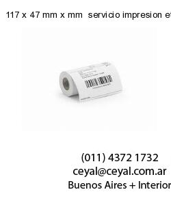 117 x 47 mm x mm  servicio impresion etiquetas opp