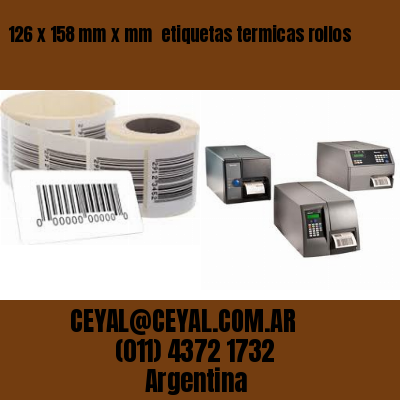 126 x 158 mm x mm  etiquetas termicas rollos