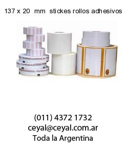 137 x 20  mm  stickes rollos adhesivos
