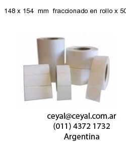 148 x 154  mm  fraccionado en rollo x 500