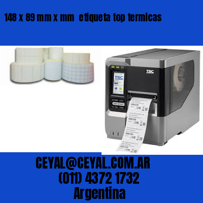 148 x 89 mm x mm  etiqueta top termicas