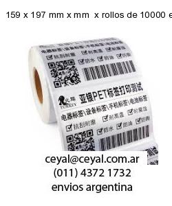 159 x 197 mm x mm  x rollos de 10000 etiquetas