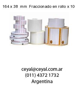 164 x 38  mm  Fraccionado en rollo x 1000
