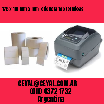 175 x 181 mm x mm  etiqueta top termicas