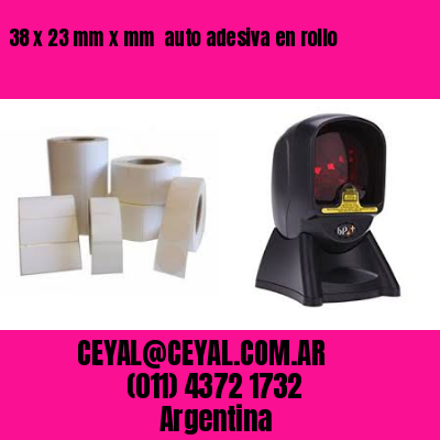 38 x 23 mm x mm  auto adesiva en rollo