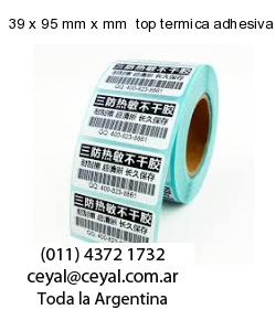 39 x 95 mm x mm  top termica adhesiva