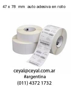 47 x 78  mm  auto adesiva en rollo