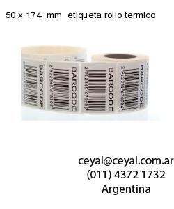 50 x 174  mm  etiqueta rollo termico