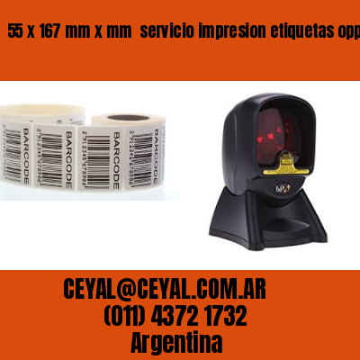 55 x 167 mm x mm  servicio impresion etiquetas opp