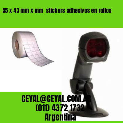 55 x 43 mm x mm  stickers adhesivos en rollos