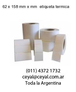 62 x 158 mm x mm  etiqueta termica