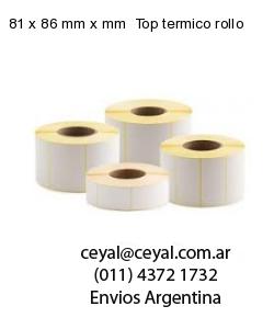 81 x 86 mm x mm  Top termico rollo