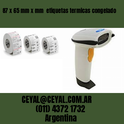 87 x 65 mm x mm  etiquetas termicas congelado