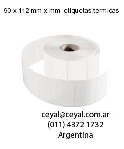 90 x 112 mm x mm  etiquetas termicas