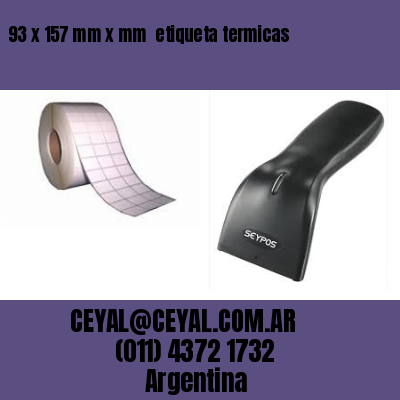 93 x 157 mm x mm  etiqueta termicas