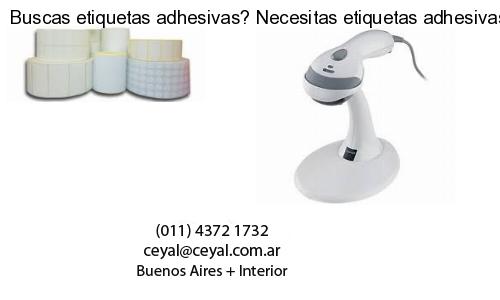 Buscas etiquetas adhesivas? Necesitas etiquetas adhesivas? Necesitas impirmir etiquetas adhesivas