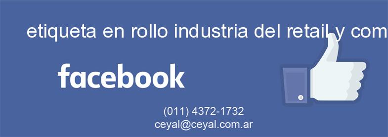 etiqueta en rollo industria del retail y comercio
