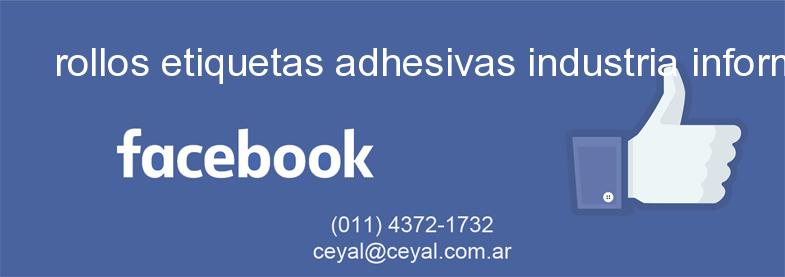 rollos etiquetas adhesivas industria informática