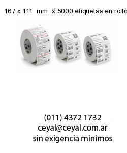 167 x 111  mm  x 5000 etiquetas en rollo