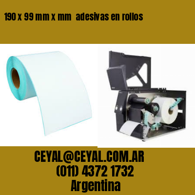 190 x 99 mm x mm  adesivas en rollos