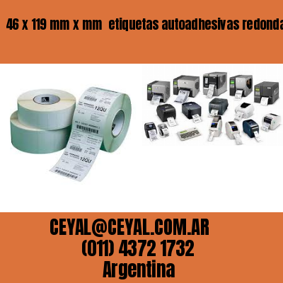 46 x 119 mm x mm  etiquetas autoadhesivas redondas