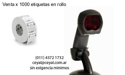 Venta x 1000 etiquetas en rollo