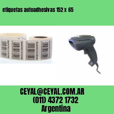 etiquetas autoadhesivas 152 x 65