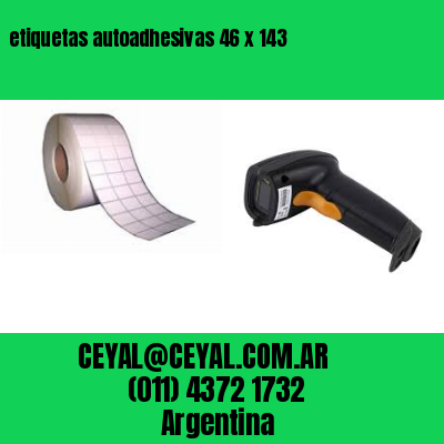 etiquetas autoadhesivas 46 x 143