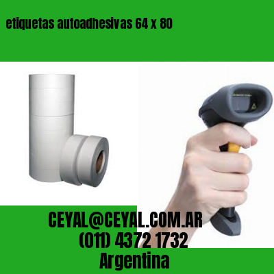 etiquetas autoadhesivas 64 x 80