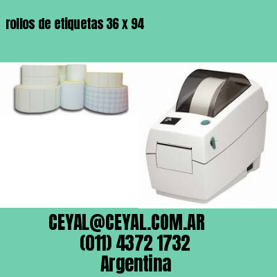rollos de etiquetas 36 x 94