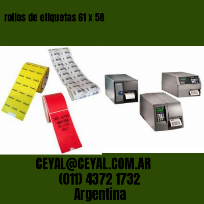 rollos de etiquetas 61 x 58