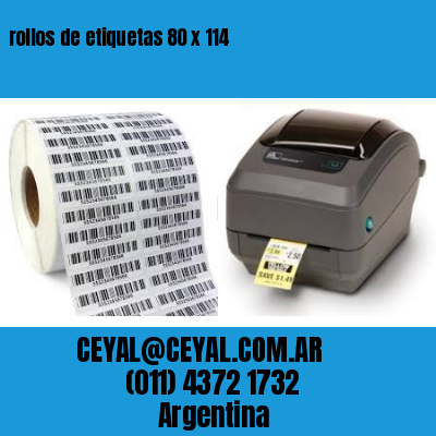 rollos de etiquetas 80 x 114