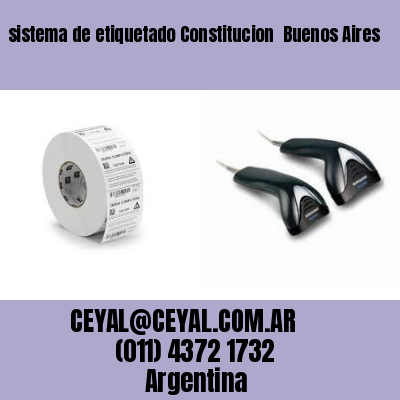 sistema de etiquetado Constitucion  Buenos Aires