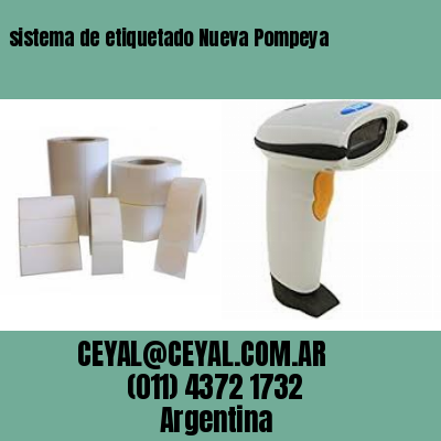 sistema de etiquetado Nueva Pompeya