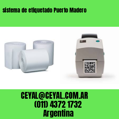 sistema de etiquetado Puerto Madero
