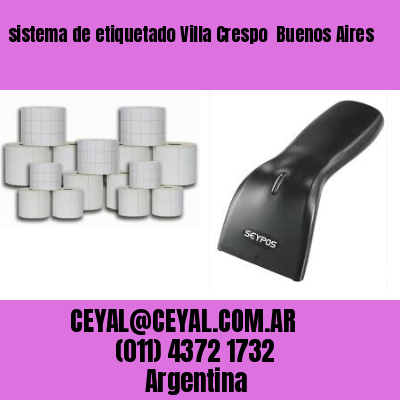 sistema de etiquetado Villa Crespo  Buenos Aires