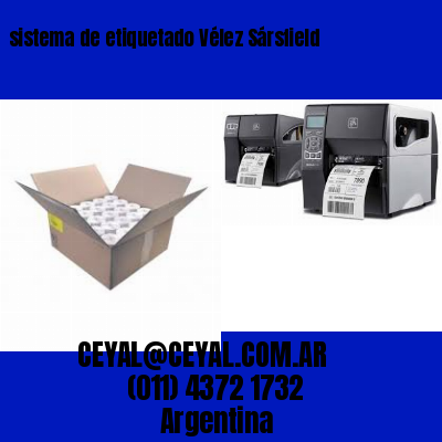 sistema de etiquetado Vélez Sársfield
