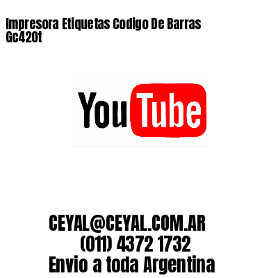 Impresora Etiquetas Codigo De Barras Gc420t