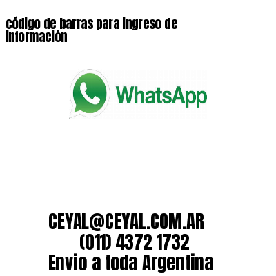 código de barras para ingreso de información 
