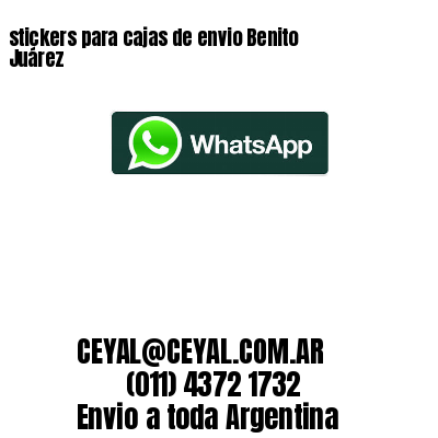 stickers para cajas de envio Benito Juárez