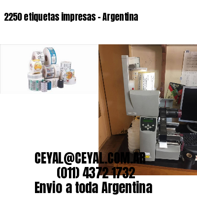2250 etiquetas impresas – Argentina
