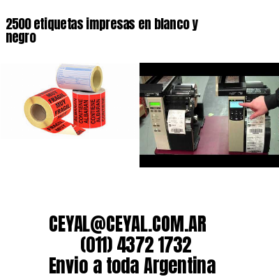 2500 etiquetas impresas en blanco y negro