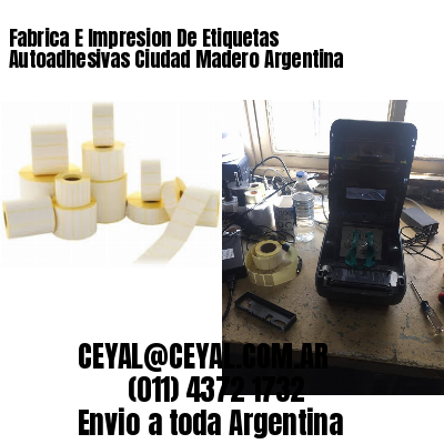 Fabrica E Impresion De Etiquetas Autoadhesivas Ciudad Madero Argentina