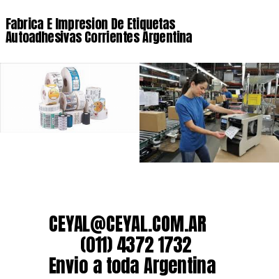 Fabrica E Impresion De Etiquetas Autoadhesivas Corrientes Argentina