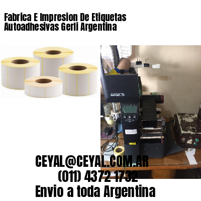 Fabrica E Impresion De Etiquetas Autoadhesivas Gerli Argentina
