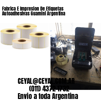 Fabrica E Impresion De Etiquetas Autoadhesivas Guaminí Argentina