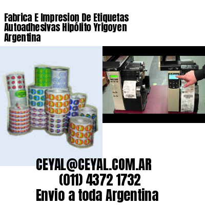 Fabrica E Impresion De Etiquetas Autoadhesivas Hipólito Yrigoyen Argentina