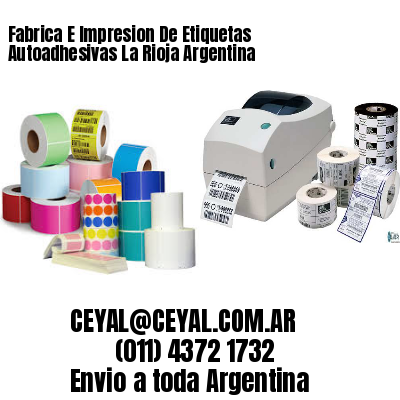 Fabrica E Impresion De Etiquetas Autoadhesivas La Rioja Argentina