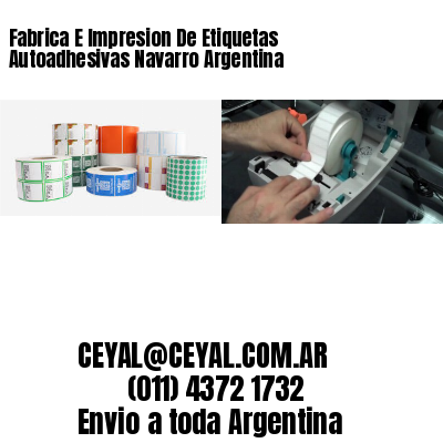 Fabrica E Impresion De Etiquetas Autoadhesivas Navarro Argentina
